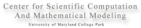 Center for Scientific Computation and Mathematical Modeling
